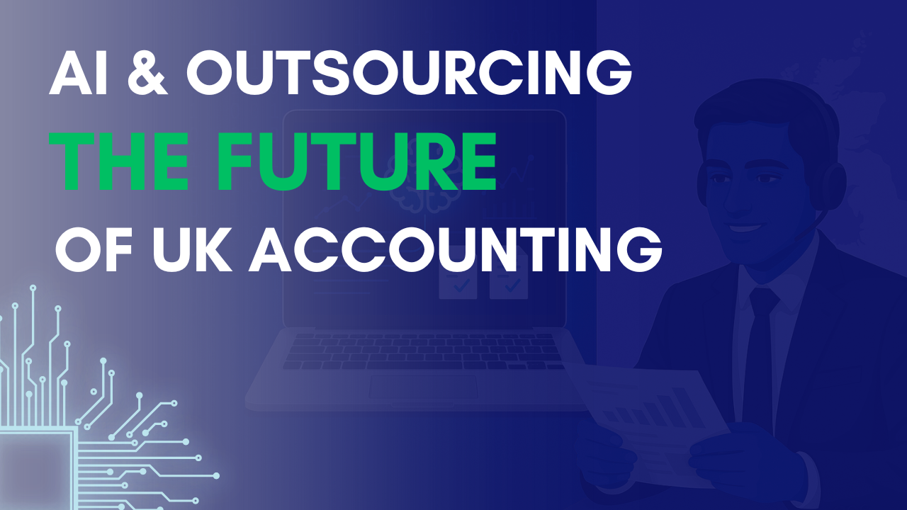 AI-Powered Bookkeeping and Outsourcing The Next Wave in UK Accounting