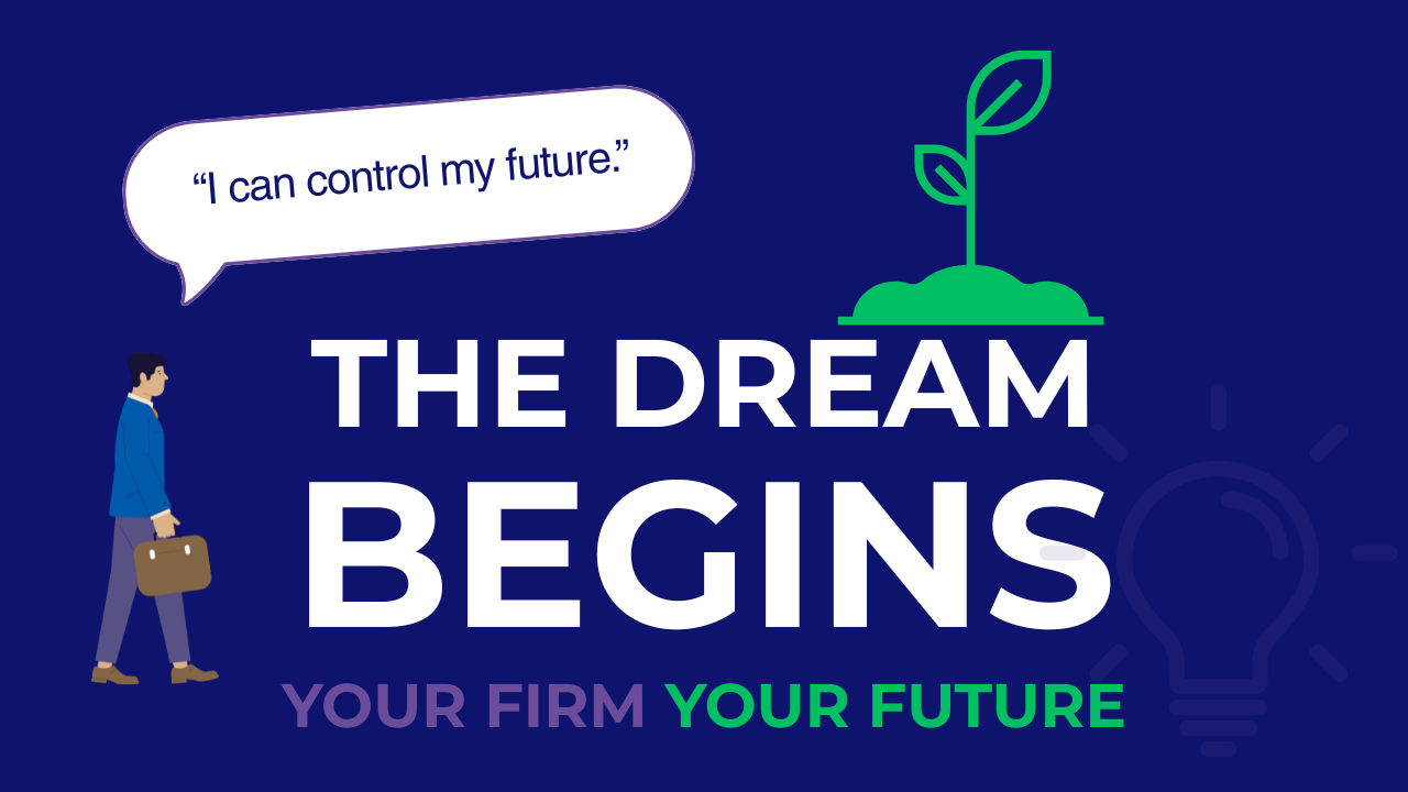 DREAM BEGINS - Starting your own accounting firm